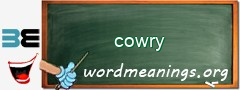 WordMeaning blackboard for cowry